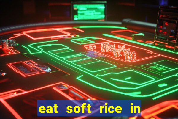 eat soft rice in another world pt br